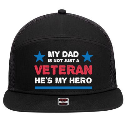 Veteran He Is My Dad Veterans Day Gift 7 Panel Mesh Trucker Snapback Hat