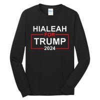 Vintage Hialeah Is Trump Country Hialeah For Trump 2024 Tall Long Sleeve T-Shirt