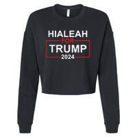 Vintage Hialeah Is Trump Country Hialeah For Trump 2024 Cropped Pullover Crew