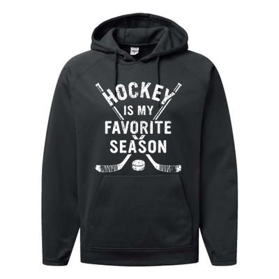 Vintage Hockey Is My Favorite Season Performance Fleece Hoodie