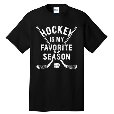 Vintage Hockey Is My Favorite Season Tall T-Shirt