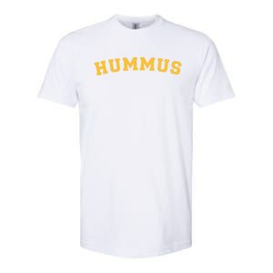 Vegan Hummus Lover Funny Hummus Funny Gift Softstyle CVC T-Shirt