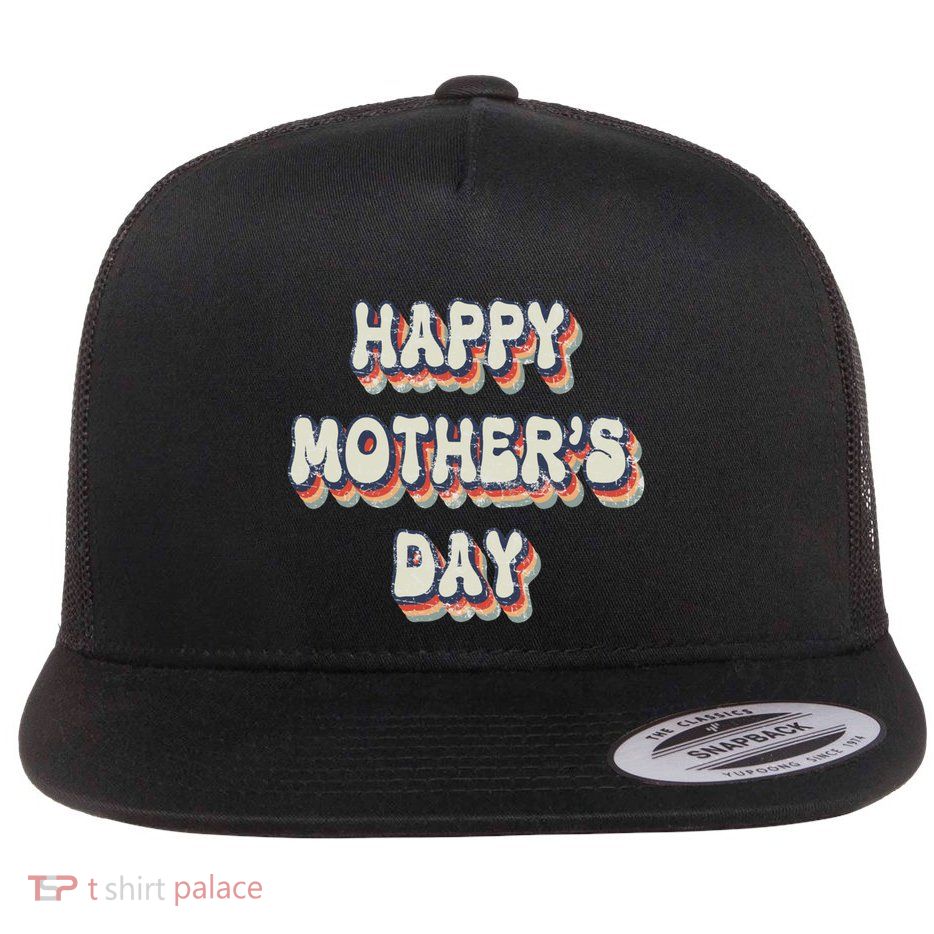 Vintage Happy MotherS Day Gift Flatbill Hat
