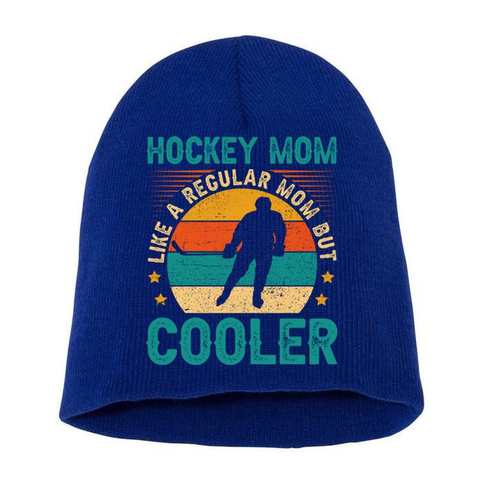 Vintage Hockey Mom Like A Regular Mom But Cooler Mothers Day Gift Short Acrylic Beanie