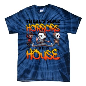 Voor Hees Myers Freddy Theres Some Horrors In This House Halloween Funny Tie-Dye T-Shirt