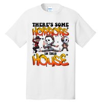 Voor Hees Myers Freddy Theres Some Horrors In This House Halloween Funny Tall T-Shirt