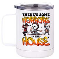 Voor Hees Myers Freddy Theres Some Horrors In This House Halloween Funny 12 oz Stainless Steel Tumbler Cup