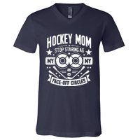 Vintage Hockey Mom Stop Staring At My Faceoff Circles V-Neck T-Shirt