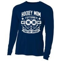 Vintage Hockey Mom Stop Staring At My Faceoff Circles Cooling Performance Long Sleeve Crew