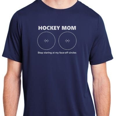 Vintage Hockey Mom Stop Staring At My Faceoff Circles Adult ChromaSoft Performance T-Shirt