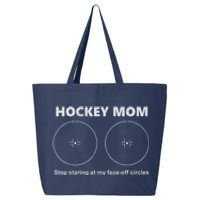 Vintage Hockey Mom Stop Staring At My Faceoff Circles 25L Jumbo Tote