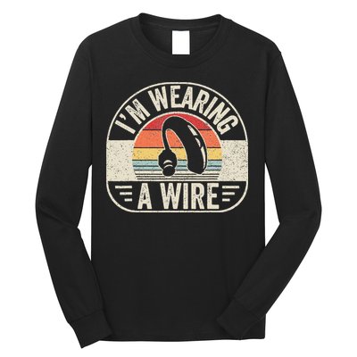 Vintage Hard Of Hearing Im Wearing A Wire Hearing Aid Long Sleeve Shirt