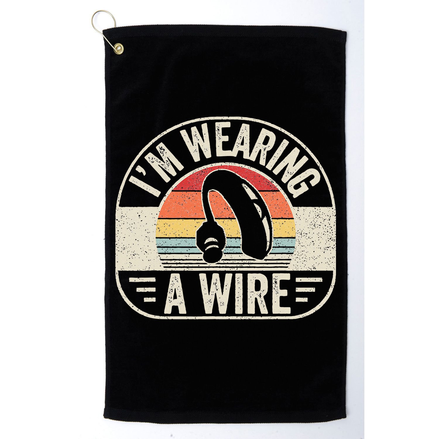 Vintage Hard Of Hearing Im Wearing A Wire Hearing Aid Golf Towel
