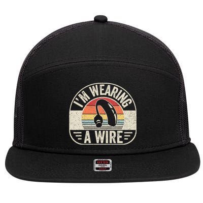 Vintage Hard Of Hearing I'm Wearing A Wire Hearing Aid 7 Panel Mesh Trucker Snapback Hat