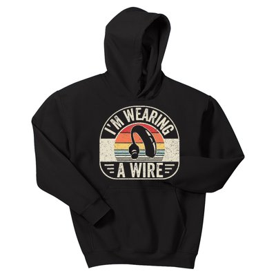 Vintage Hard Of Hearing I'm Wearing A Wire Hearing Aid Kids Hoodie