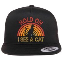 Vintage Hold On I See Cat Design Funny Saying Flat Bill Trucker Hat