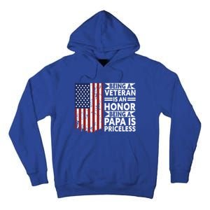 Veteran Honor Papa Priceless Proud American Veteran Dad Gift Tall Hoodie