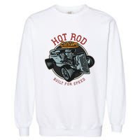 Vintage Hot Rod Retro Custom Built And Speed Classic Cars Garment-Dyed Sweatshirt