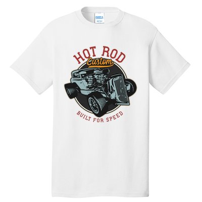 Vintage Hot Rod Retro Custom Built And Speed Classic Cars Tall T-Shirt