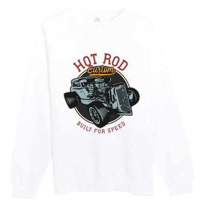 Vintage Hot Rod Retro Custom Built And Speed Classic Cars Premium Crewneck Sweatshirt