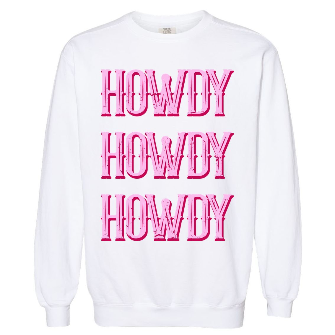 Vintage Howdy Rodeo Western Country Southern Cowgirl Garment-Dyed Sweatshirt