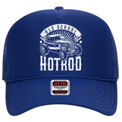 Vintage Hot Rod Old School Retro Speed And Power Gift High Crown Mesh Back Trucker Hat