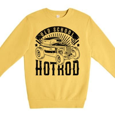 Vintage Hot Rod Old School Retro Speed And Power Great Gift Premium Crewneck Sweatshirt