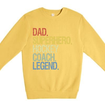 Vintage Hockey Saying Coach Ice Hockey Player Premium Crewneck Sweatshirt