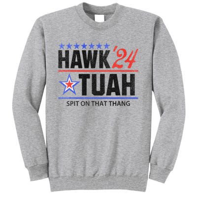 Vintage Hawk Tauh 24 Sarcastic Parody Tall Sweatshirt