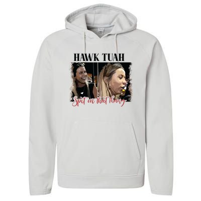 Viral Hawk Tuah Spit On That Thang 2024 Performance Fleece Hoodie