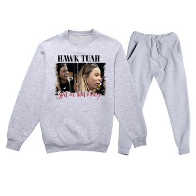 Viral Hawk Tuah Spit On That Thang 2024 Premium Crewneck Sweatsuit Set