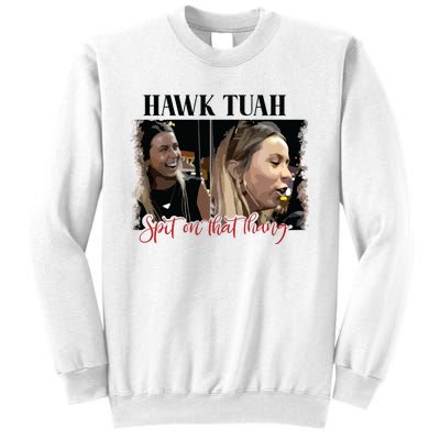 Viral Hawk Tuah Spit On That Thang 2024 Sweatshirt