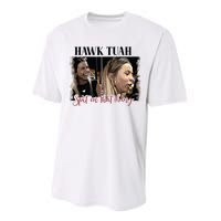 Viral Hawk Tuah Spit On That Thang 2024 Performance Sprint T-Shirt