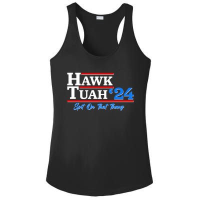 Vote Hawk Tuah 2024 Spit On That Thang Ladies PosiCharge Competitor Racerback Tank