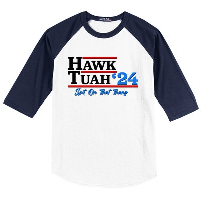 Vote Hawk Tuah 2024 Spit On That Thang Baseball Sleeve Shirt