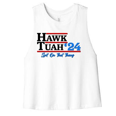 Vote Hawk Tuah 2024 Spit On That Thang Women's Racerback Cropped Tank