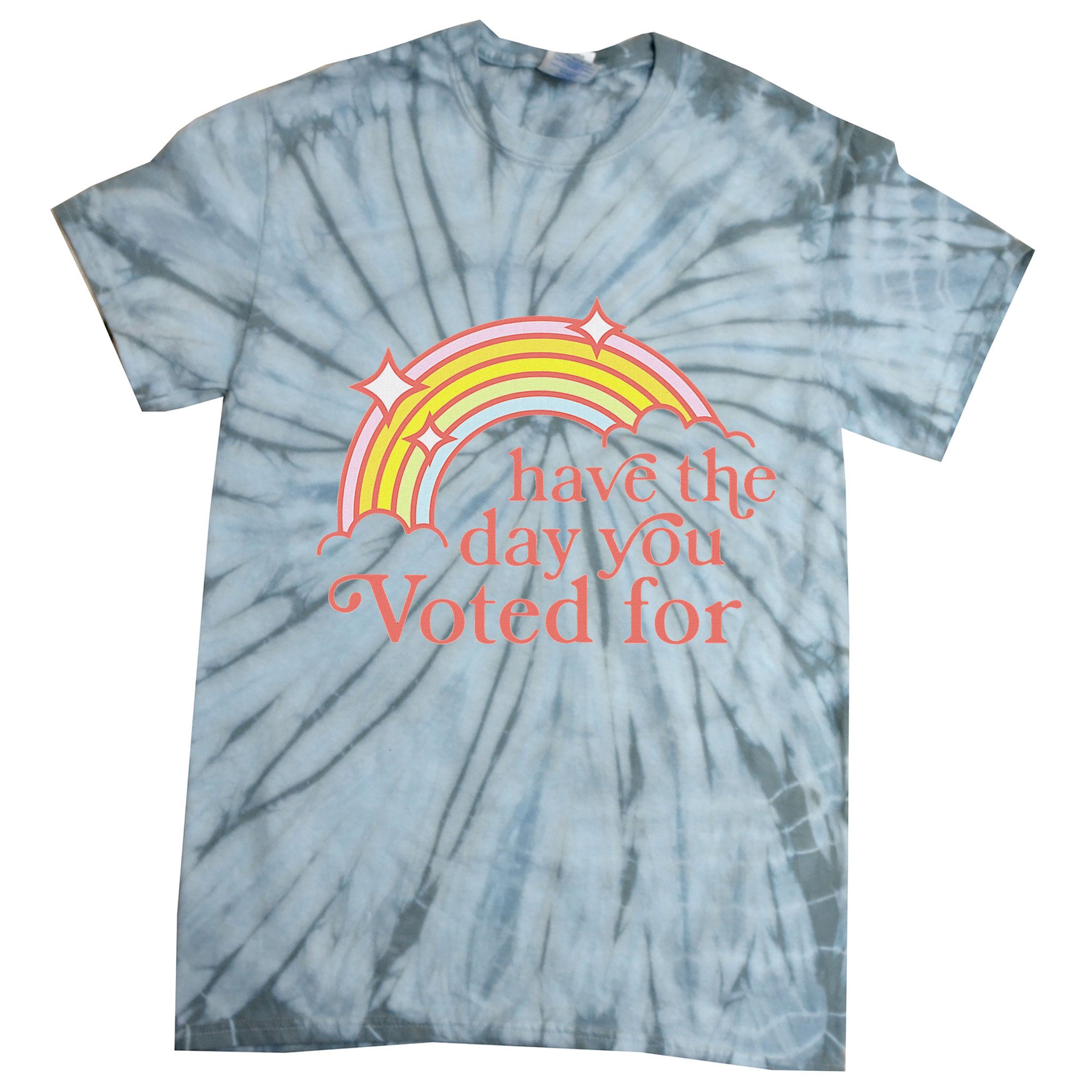Vintage Have The Day You Voted For Retro Rainbow Tie-Dye T-Shirt