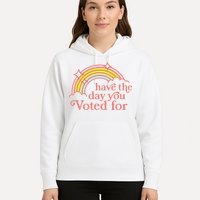 Vintage Have The Day You Voted For Retro Rainbow Hoodie