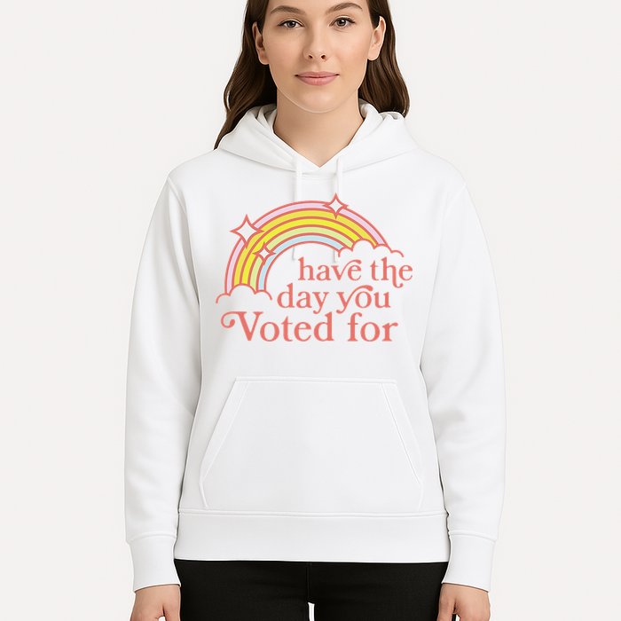 Vintage Have The Day You Voted For Retro Rainbow Hoodie