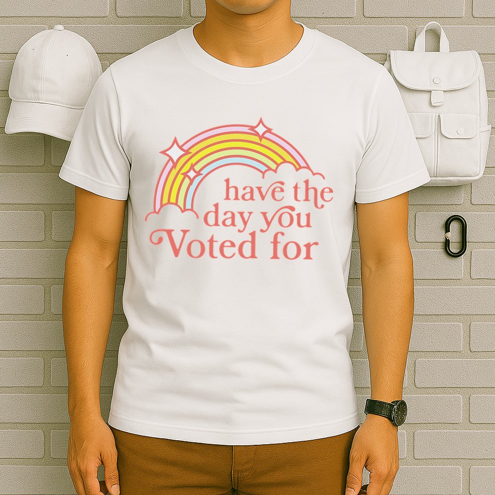 Vintage Have The Day You Voted For Retro Rainbow T-Shirt
