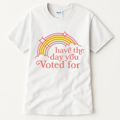 Vintage Have The Day You Voted For Retro Rainbow Tall T-Shirt