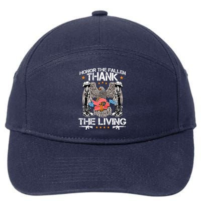 Veteran Honor The Fallen Thank The Living Usa Flag Gift Meaningful Gift 7-Panel Snapback Hat