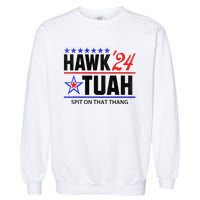 Vintage Hawk Tauh 24 Spit On That Thang Sarcastic Parody Garment-Dyed Sweatshirt