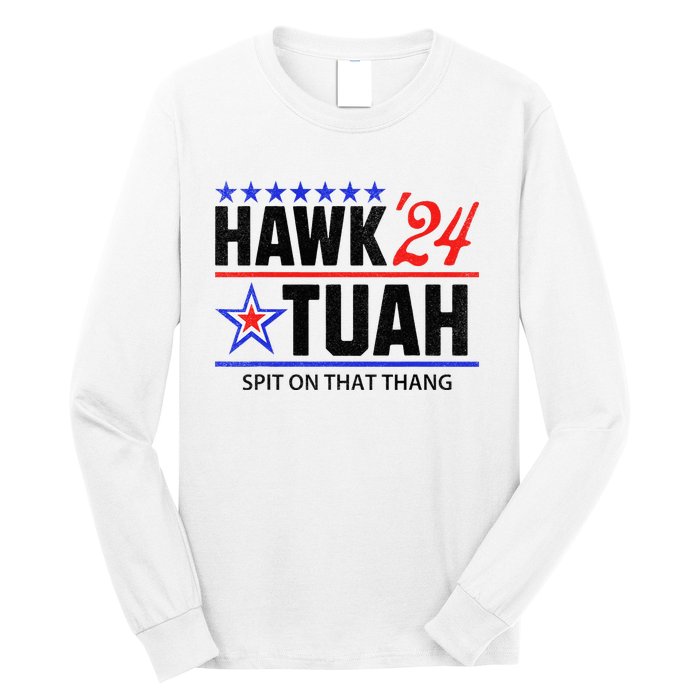 Vintage Hawk Tauh 24 Spit On That Thang Sarcastic Parody Long Sleeve Shirt