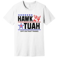 Vintage Hawk Tauh 24 Spit On That Thang Sarcastic Parody Premium T-Shirt