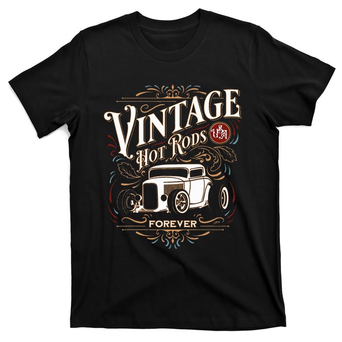 Vintage Hotrods Usa Forever Classic Car Nostalgia Design T-Shirt