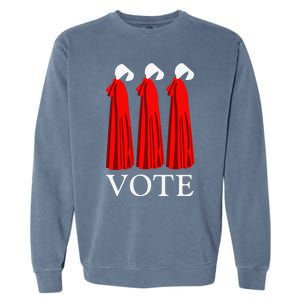 Vote Handmaids Vote 2024 Feminist Funny Garment-Dyed Sweatshirt