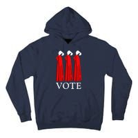 Vote Handmaids Vote 2024 Feminist Funny Tall Hoodie