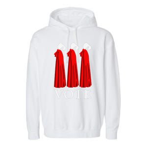 Vote Handmaids Vote 2024 Feminist Funny Garment-Dyed Fleece Hoodie