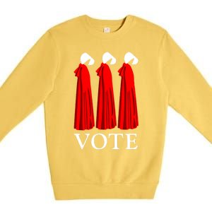 Vote Handmaids Vote 2024 Feminist Gift Premium Crewneck Sweatshirt